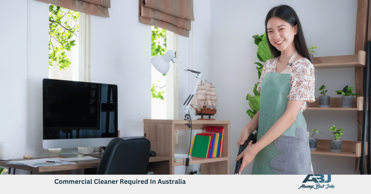 Commercial Cleaner Required In Australia