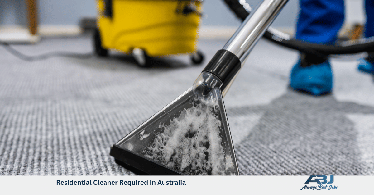 Residential Cleaner Required In Australia